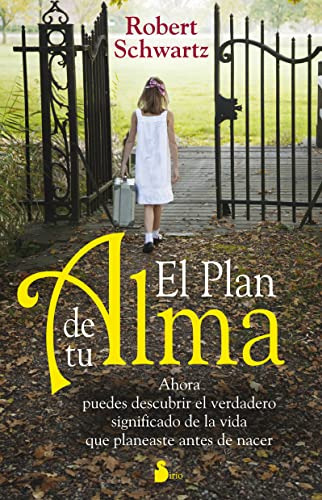 Plan De Tu Alma El - Schwartz Robert