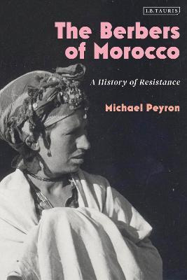 Libro The Berbers Of Morocco : A History Of Resistance - ...