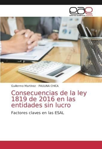 Libro: Consecuencias Ley 1819 2016 Entidades