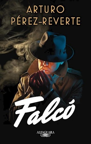 Pack Falcó + Eva + Sabotaje (3 Libros)- Arturo Pérez-reverte
