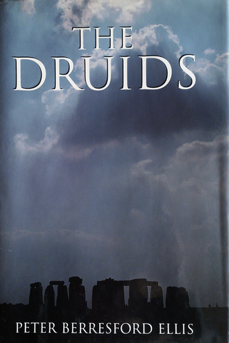 The Druids - Peter Berresford Ellis