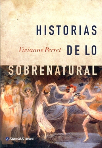 Historias De Lo Sobrenatural - Vivianne Perret