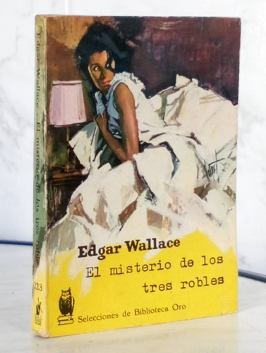 El Misterio De Los Tres Robles Edgar Wallace / N Molino Bo