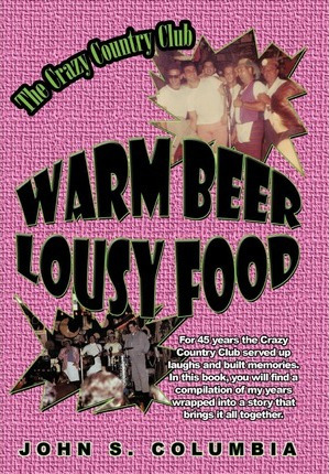 Libro Warm Beer, Lousy Food : The Crazy Country Club - Jo...