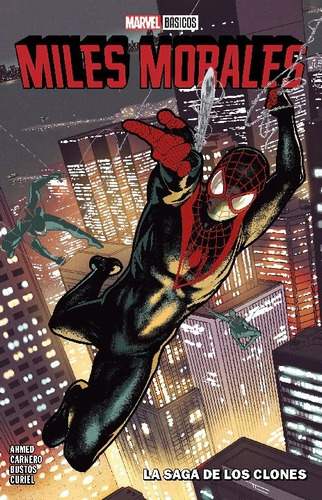 Miles Morales La Saga De Los Clones Marvel Basicos