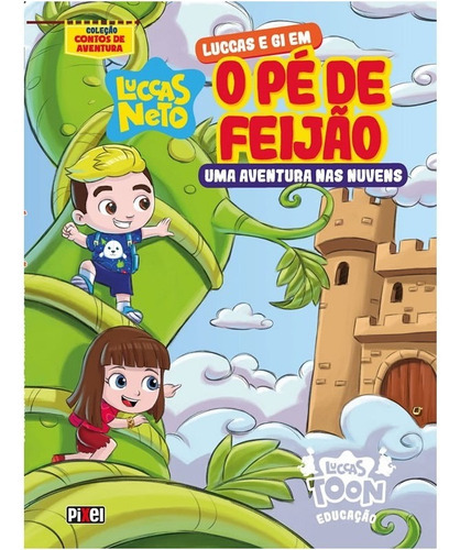 Luccas E Gi Em O Pé De Feijão, De Neto, Luccas. Editora Pixel, Capa Mole Em Português