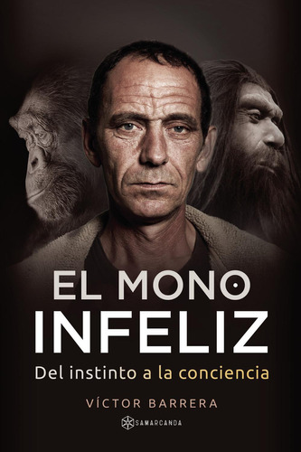 El Mono Infeliz: No, de Barrera, Víctor., vol. 1. Editorial Samarcanda, tapa pasta blanda, edición 1 en español, 2023