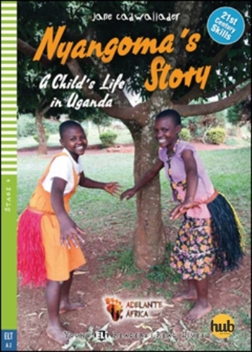 Nyangoma's Story - Young Hub Readers 4 (a2) 