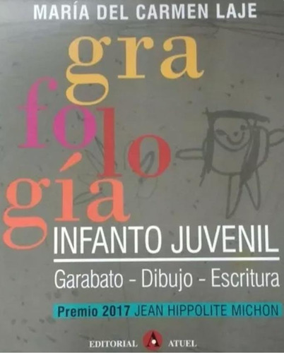 Grafologia Infanto Juvenil - Maria Del Carmen Laje
