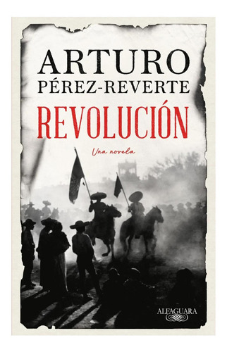 Revolución - Pérez-reverte