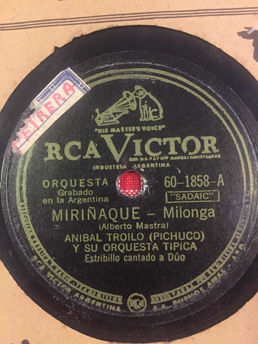 Disco De Pasta Rca Victor 60-1858 Anibal Troilo 78 Rpm