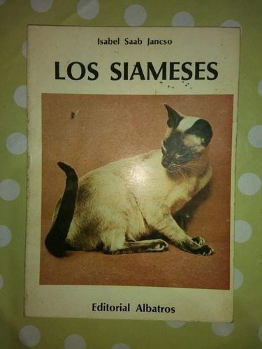 Libro Los Siameses Isabel Saab Jancso