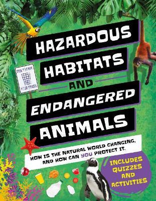 Libro Hazardous Habitats & Endangered Animals : How Is Th...