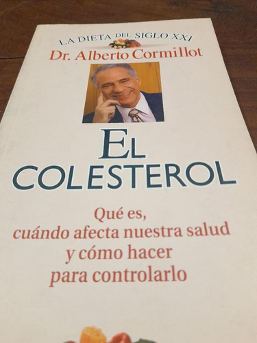 El Colesterol, De Alberto Cormillot. Editorial Perfil