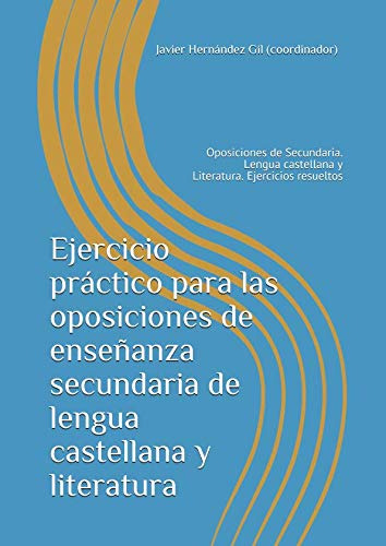 Ejercicio Practico Para Las Oposiciones De Enseñanza Secunda