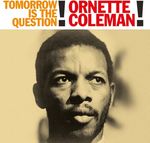 Ornette Coleman - Tomorrow Is The Question Lp 