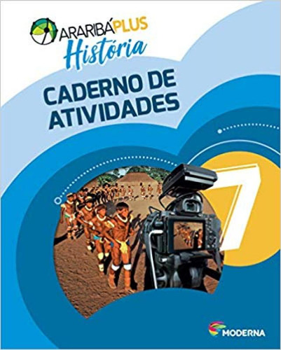Araribá Plus: História 7 Ano Caderno De Atividades, De A Moderna. Editora Moderna (didaticos), Capa Mole Em Português