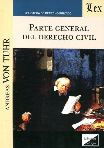 Parte General Del Derecho Civil - Von Tuhr, Andreas