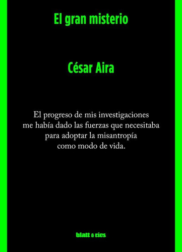 El Gran Misterio - Cesar Aira