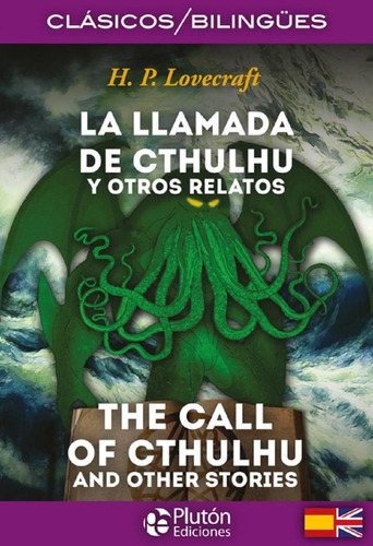 La Llamada De Cthulhu Y Otros Relatos. The Call Of Cthulhu