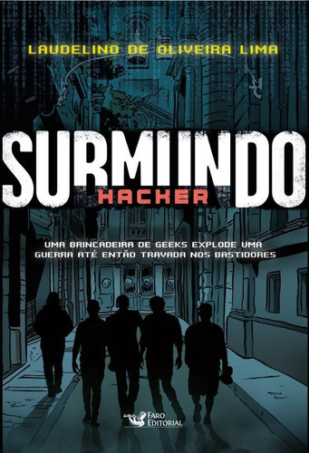 Submundo Hacker, De Laudelino De Oliveira Lima. Editora Faro Editorial Eireli, Capa Mole Em Português