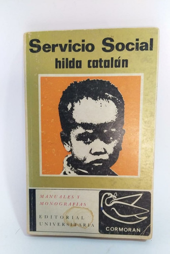 Libro Servicio Social/ Conceptos Fundamentales Hilda Catalán