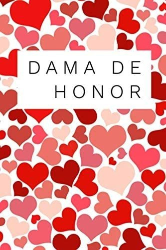 Libro: Dama De Honor: Reserve Para La Dama De Honor Con 20 Y