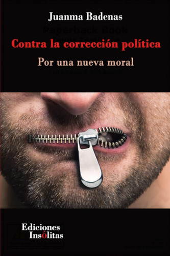 Libro: Contra La Corrección Política Por Una Nueva Moral