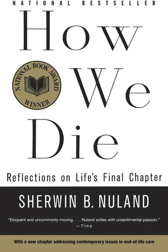 Libro: Cómo Morimos: Reflexiones Sobre El Capítulo Final De 