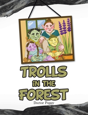 Libro Trolls In The Forest - Doctor Poppy
