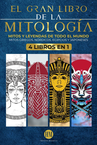 Libro: El Gran Libro De La Mitología: Mitos Y Leyendas De To