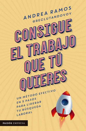 Libro Consigue El Trabajo Que Tú Quieres