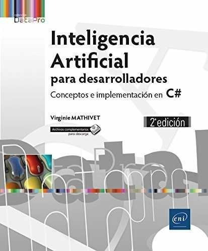 Inteligencia Artificial Para Desarroladores - Mathivet,&-.