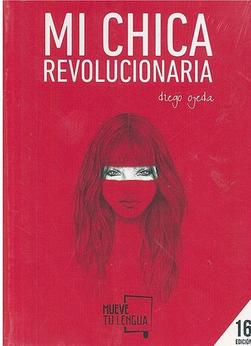 Mi Chica Revolucionaria - Diego Ojeda