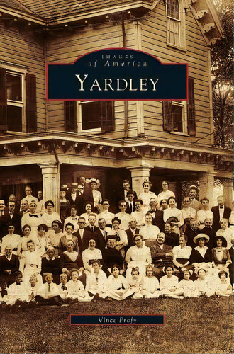 Yardley, De Profy, Vince. Editorial Arcadia Lib Ed, Tapa Dura En Inglés