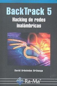 Back Track 5 Hacking De Redes Inalambricas - Arboledas Br...