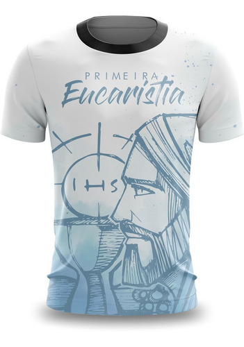 Camiseta Camisa Primeira Eucaristia Santa Ceia Fé 2dry