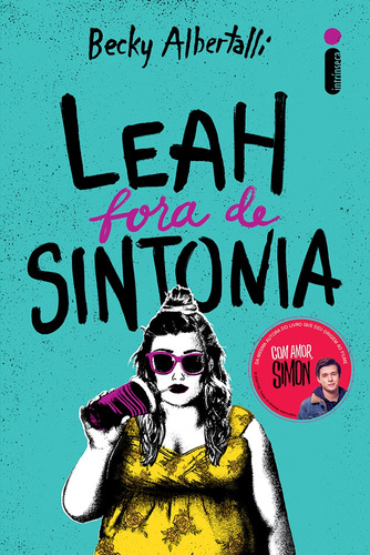 Leah Fora De Sintonia, de Albertalli, Becky. Editora Intrínseca Ltda., capa mole em português, 2018