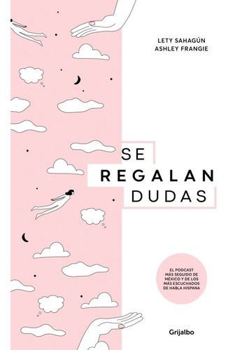 Se Regalan Dudas - Lety Sahagún, Ashley Frangie