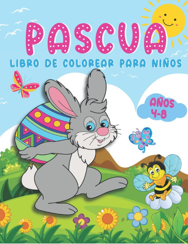 Libro: Pascua Libro De Colorear Para Niños 4-8 Años: Canasta