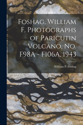 Libro Foshag, William F. Photographs Of Paricutin Volcano...