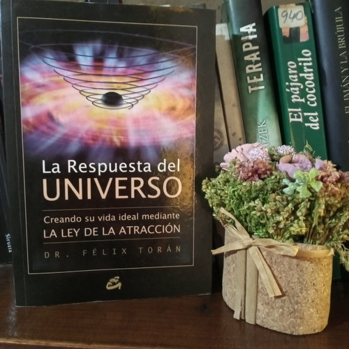 La Repuesta Del Universo   Felix Toran