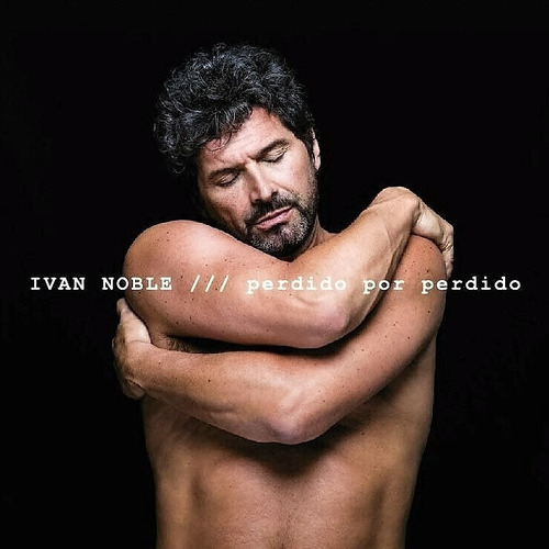 Ivan Noble Perdido Por Pewrdido Cd Nuevo Sellado