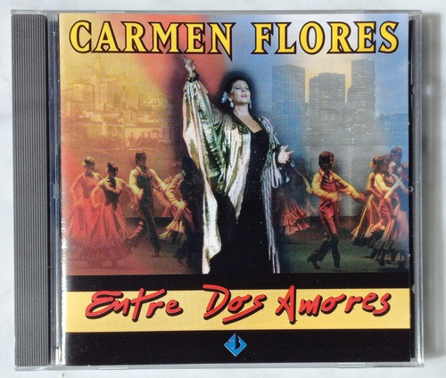 Carmen Flores Cd Entre Dos Amores Impecable Estado 