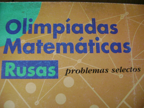 Olimpiadas Matematicas Rusas. Probl. Selectos