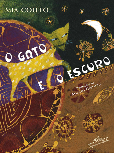 O gato e o escuro, de Couto, Mia. Editora Schwarcz SA, capa mole em português, 2008