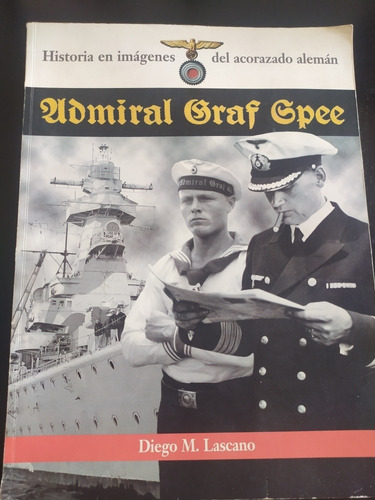 Libro Historia En Imágenes, Admiral Graf Spee