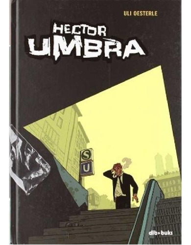 Libro - Hector Umbra - Uli Oesterle