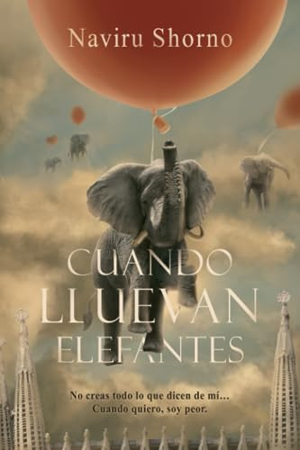 Cuando Lluevan Elefantes (edición En Español)