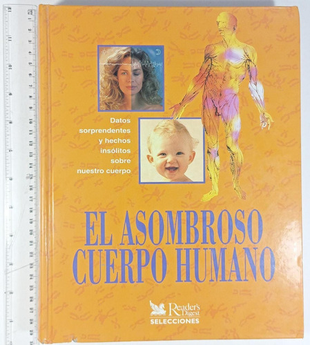 El Asombroso Cuerpo Humano